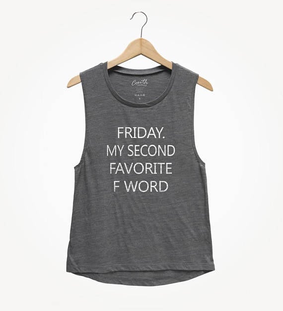 Friday My Second Favorite F-Word