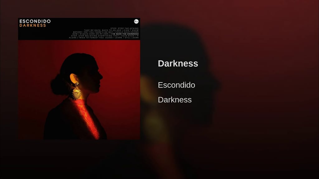 "Darkness" by Escondido