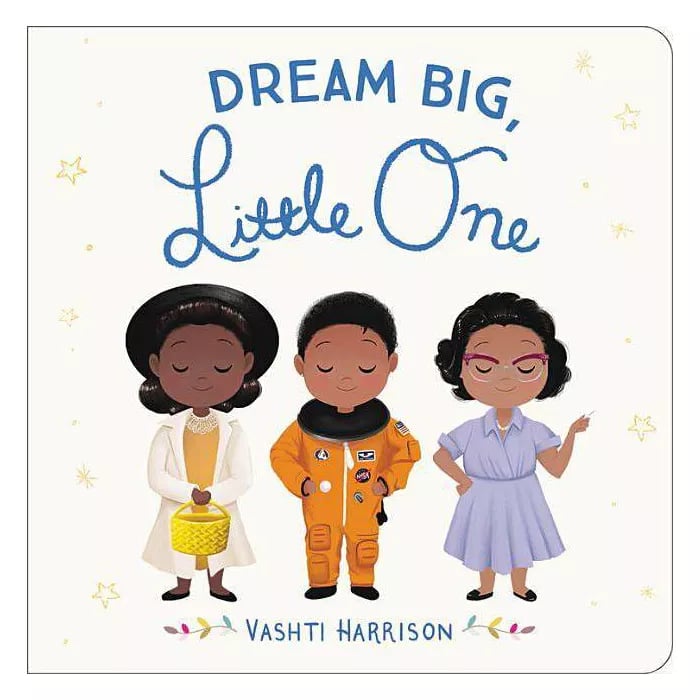 Ages 0-2: Dream Big, Little One