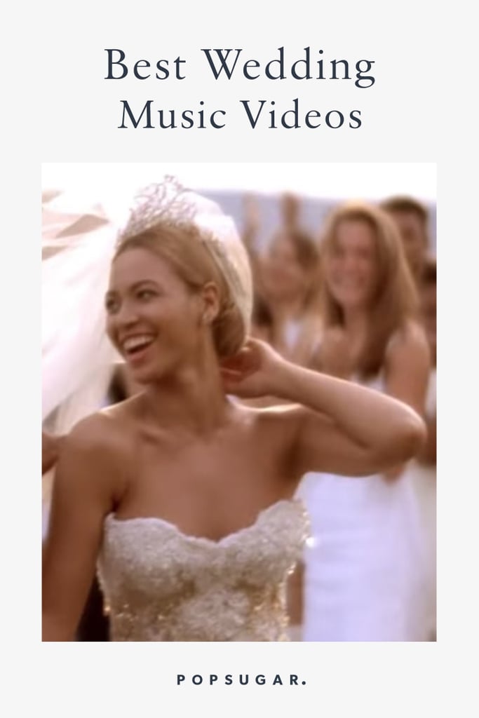 Best Wedding Music Videos POPSUGAR Entertainment Photo 32
