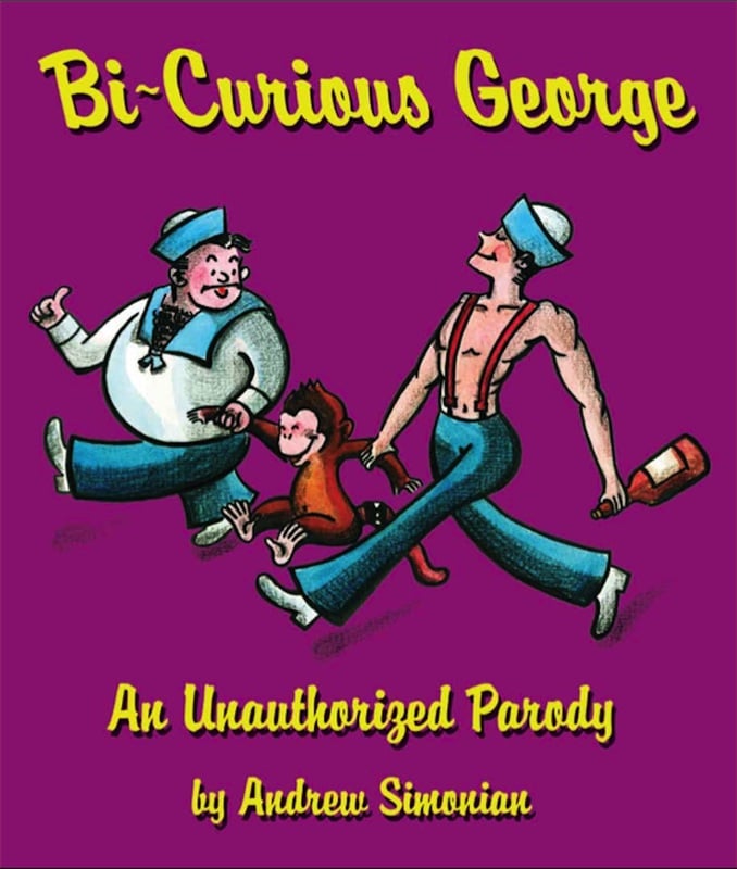 Bi-Curious George: An Unauthorized Parody