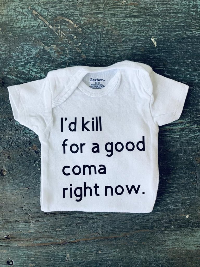 Schitt’s Creek I’d Kill for a Good Coma Right Now Onesie