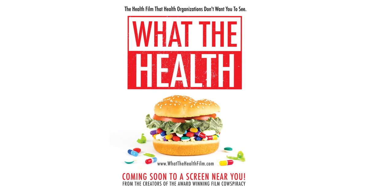 What the Health Documentaries Streaming on Netflix 2020 POPSUGAR Entertainment Photo 61