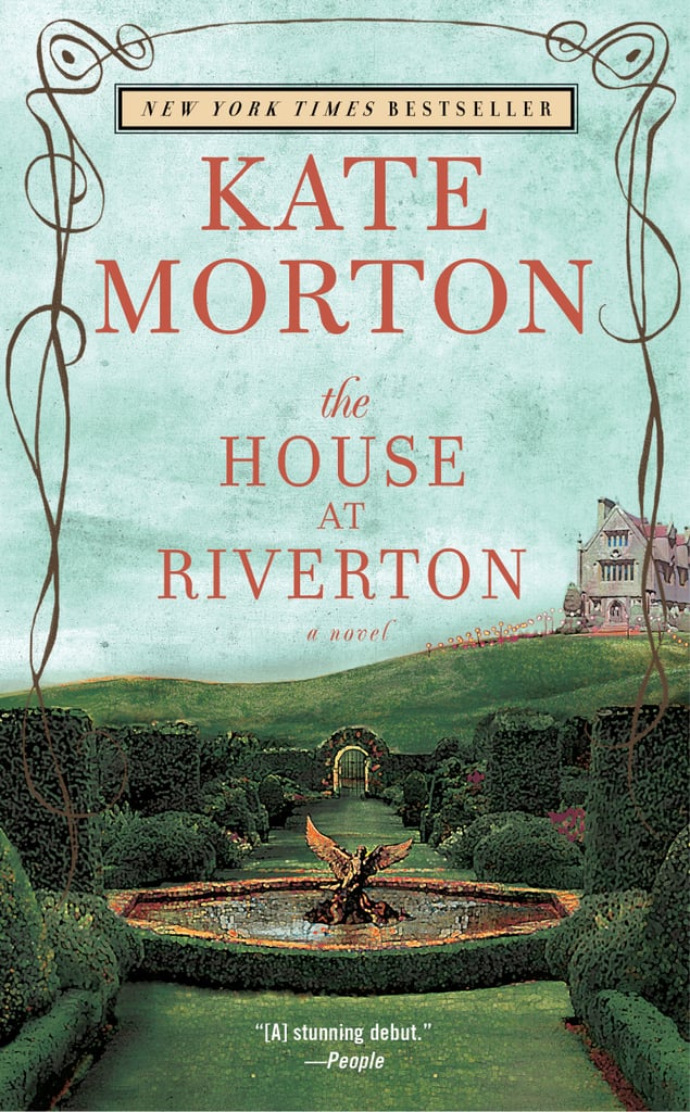 The House at Riverton by Kate Morton Books For Downton Abbey Fans