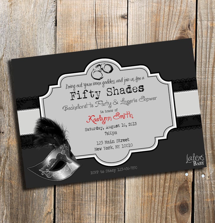 The Invites Fifty Shades Of Grey Bachelorette Party Popsugar Love And Sex Photo 2 