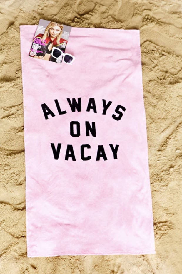 Always on Vacay Beach Towel