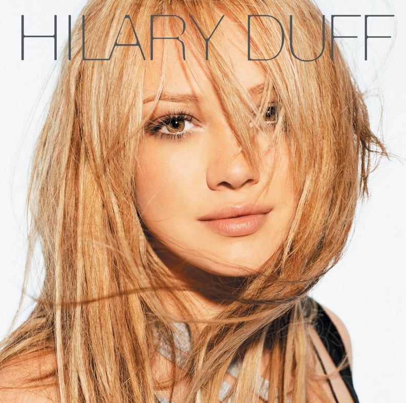 Hilary Duff by Hilary Duff
