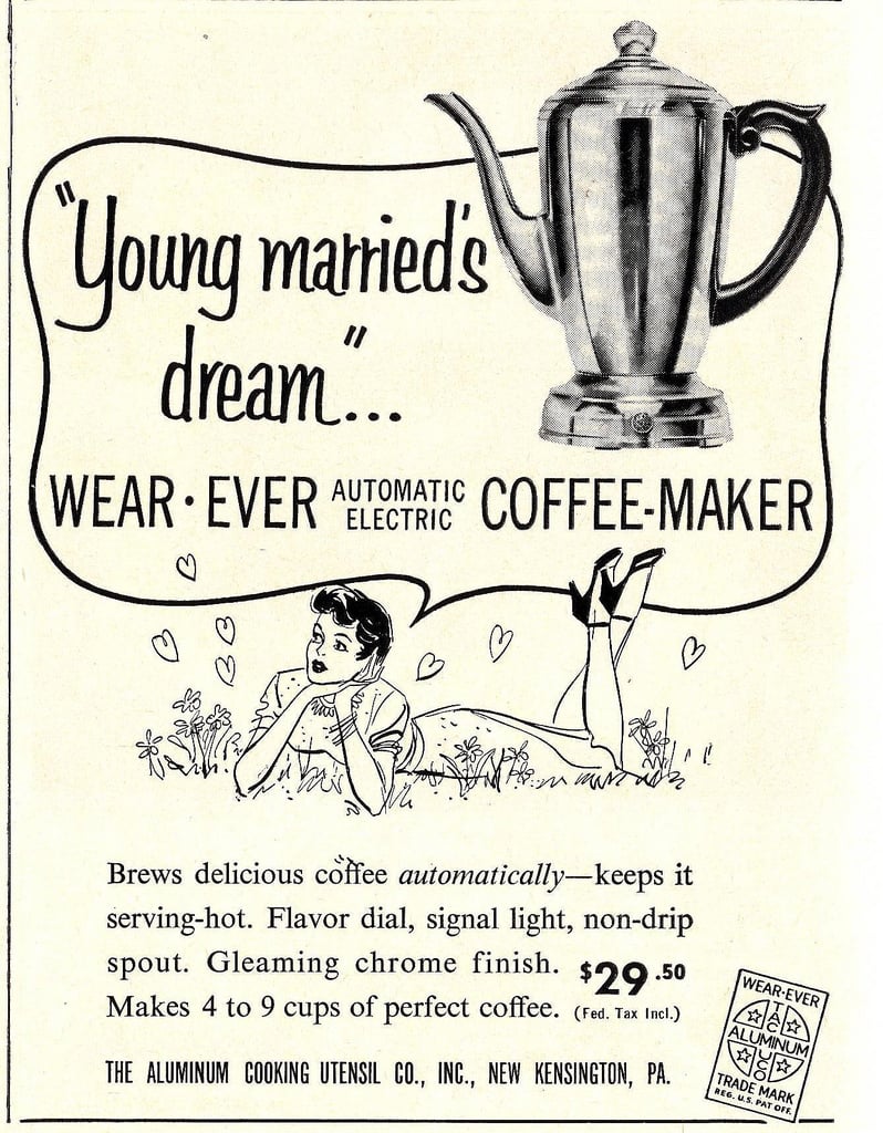 It's everything a young married woman could dream of: a coffeemaker. After all, what else is there to dream of after finding a husband?