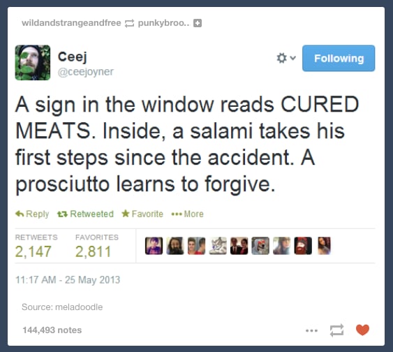 You've seen more funny Tweets on your Tumblr dash than on Twitter.