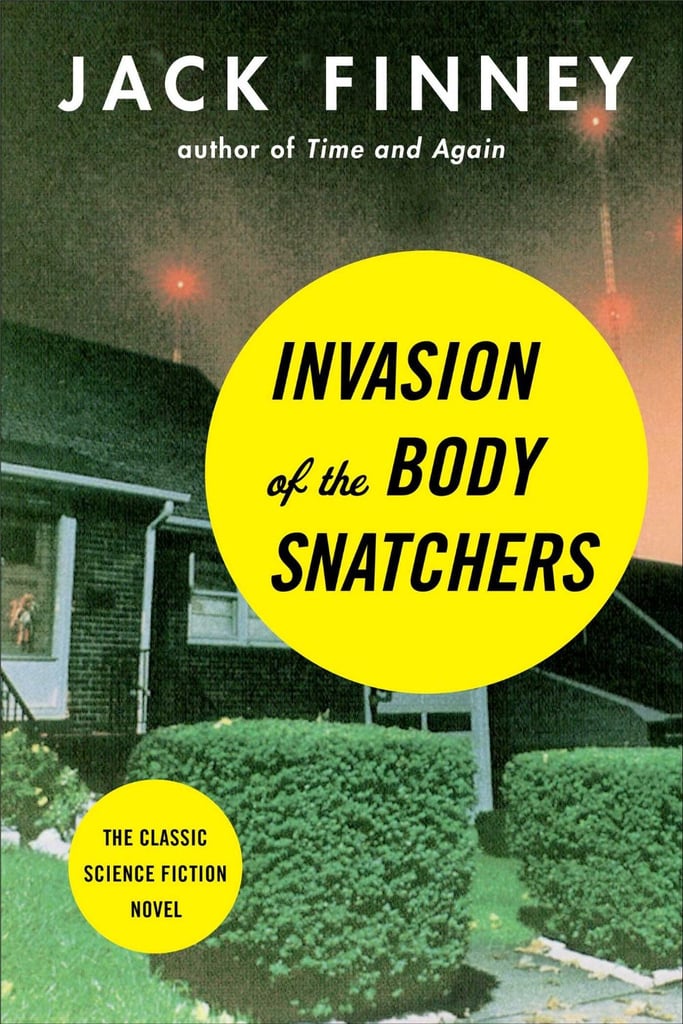 Invasion Of The Body Snatchers By Jack Finney Books Like