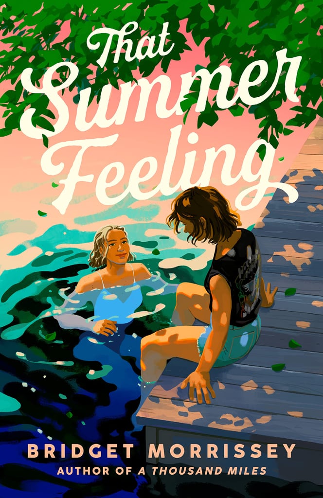 "That Summer Feeling" by Bridget Morrissey