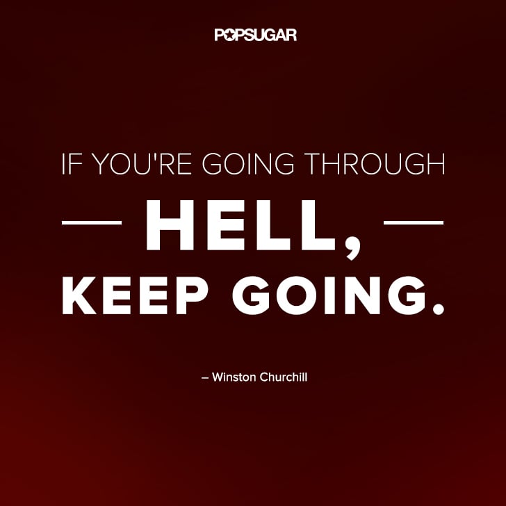 Picking Yourself Up Quotes Pick Yourself Up | 39 Powerful Quotes That Will Change The Way You Live And  Think | Popsugar Middle East Smart Living Photo 8