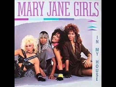 "In My House," Mary Jane Girls