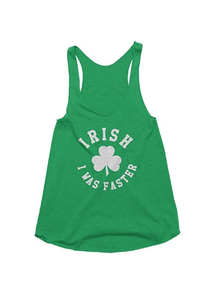 "Irish I Was Faster" Workout Tank Top