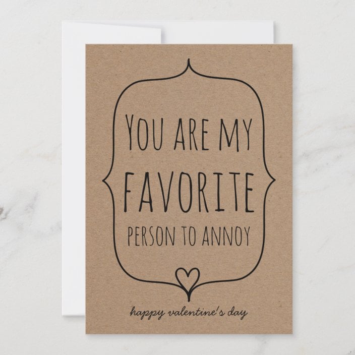 An Annoying Card: Favorite Person Valentine's Day Card