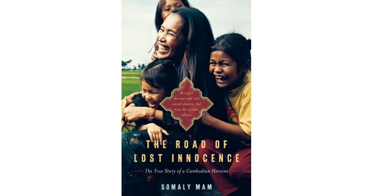 The Road of Lost Innocence by Somaly Mam