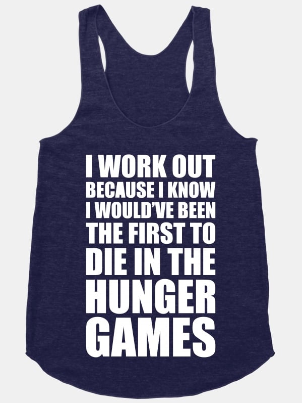 Train Like You re In The Hunger Games 24 Originally 29 Funny Train Like You re In The Hunger Games 24 Originally 29 Funny