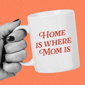 The Best Thing I Did For My Mental Health Was Move Back In With My Mom at 30