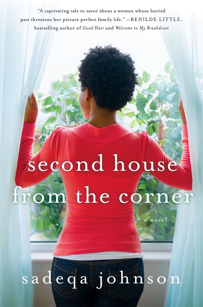 Second House From the Corner by Sadeqa Johnson, Out Feb. 9