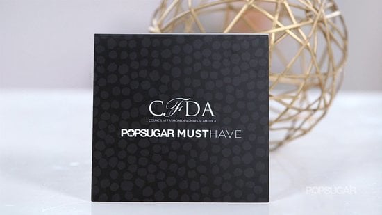 CFDA POPSUGAR Must Have Unboxing!