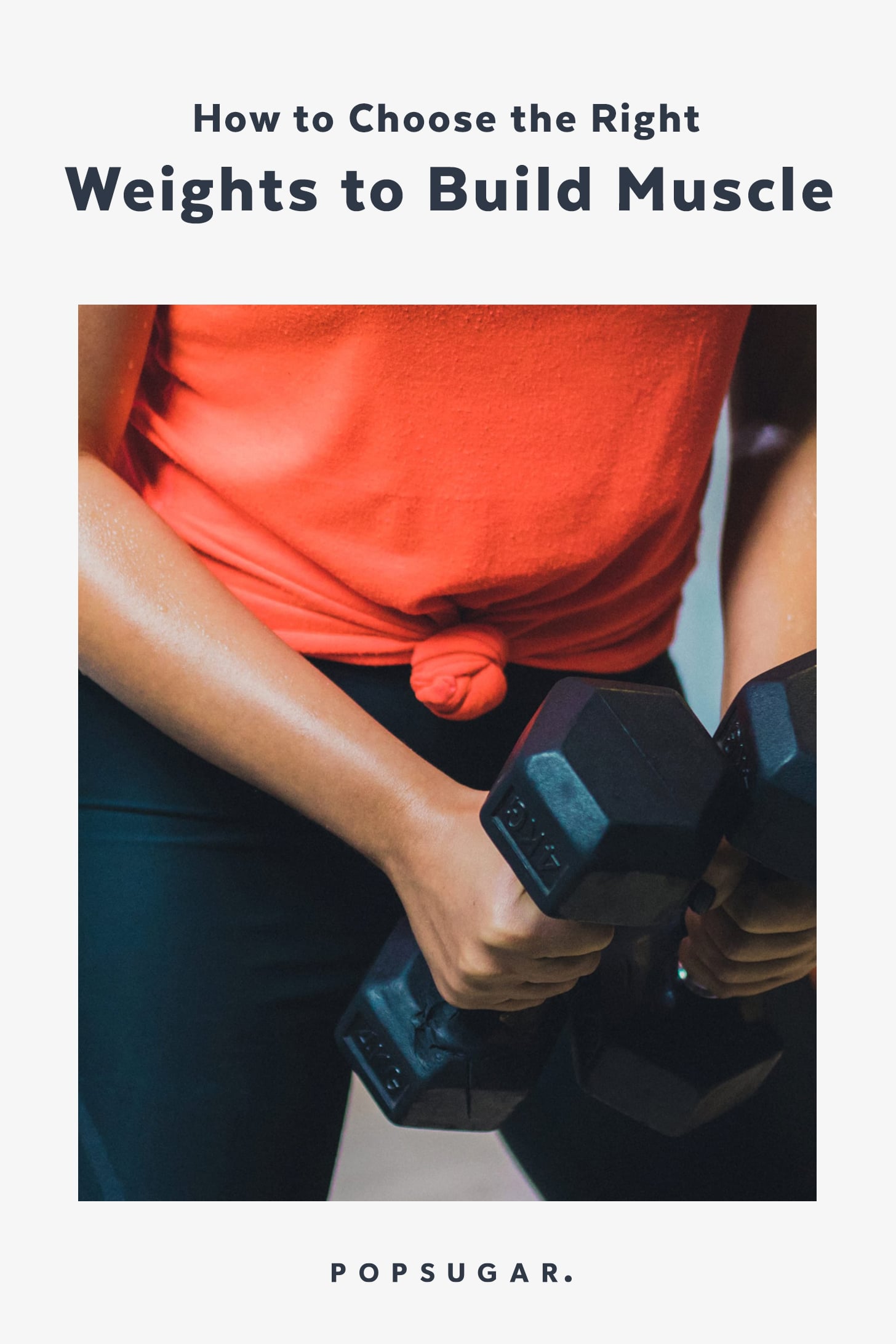 headline image of how to choose the right weight while strength training showing person holding dumbbells