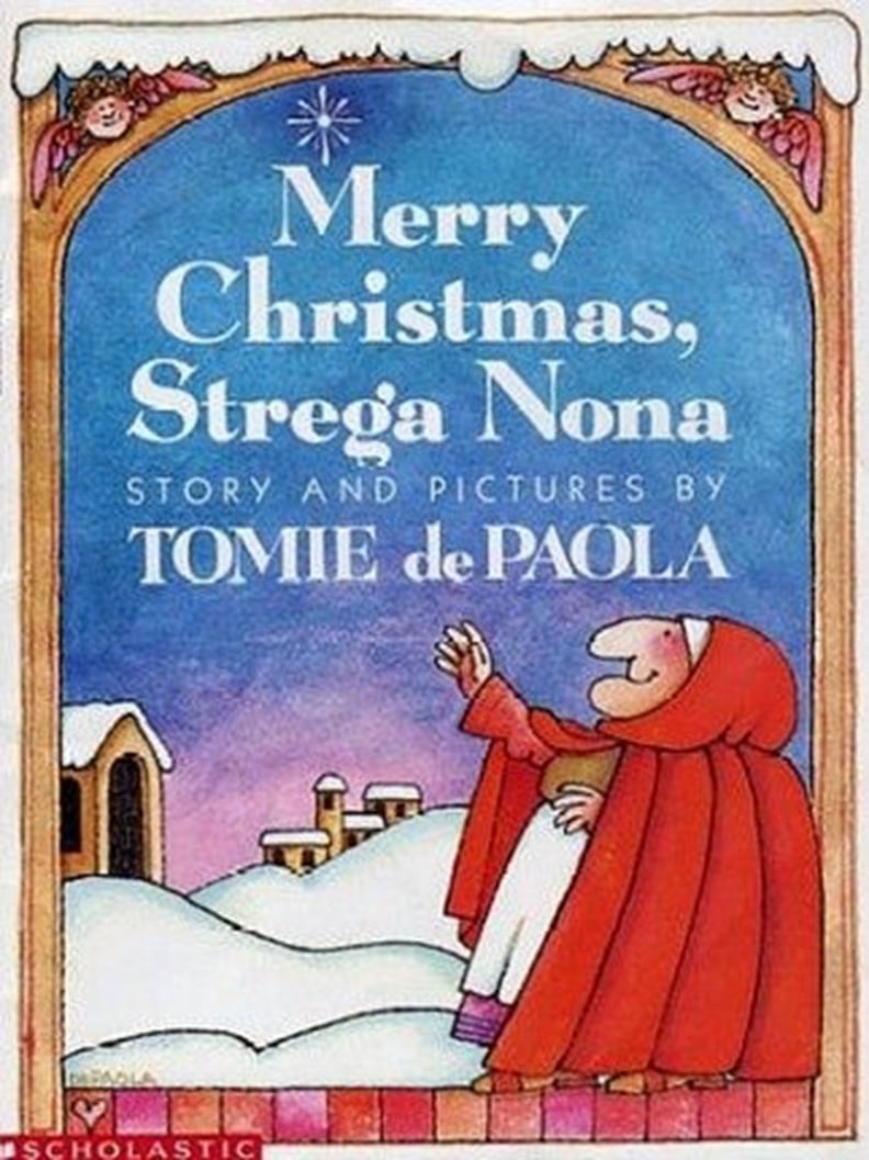 "Merry Christmas, Strega Nona" by Tomie de Paola