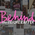 Watch the "Behind the Before and After" Documentary to Inspire You to Say No to Dieting