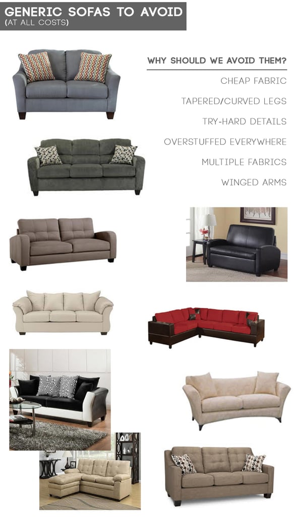 Some of the things on that list could be fine, by the way. I really like this winged sofa, this winged sofa and I don't mind this vintage two-toned sofa, so if your sofa fits into any of those categories and now you are crying, know that I'm speaking in generalities and it still depends on the sofa (and if you actually own one of these, I'm sorry!!).  Also some of those could be fine if the fabric was different, or if the legs were updated (see me backtracking?? I feel bad already).
I started to think about why people buy generic/bad sofas and I think it's two different reasons: cost and availability. These are sofas that are generally inexpensive, and don't have a long lead time — you can get them in under a week, not the usual 8-10 weeks that even Pottery Barn and Room and Board have. They tend to be from those 'furniture liquidation' or 'Dave's Furniture' stores that are in every town. You can actually go in and sit on them, make the decision together, get it within a week, etc. I get it. I can't really solve that last problem — those stores just need to start carrying better furniture.
But, until stores across America start selling better furniture, I wanted to present to you some other super inexpensive options that you can buy online and have shipped to you. These sofas are all under $600. That, my friends, is crazy.