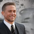 You'd Better Sit Down — These 100 Charlie Hunnam Pics Are Achingly Sexy