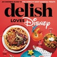 This Delish Loves Disney Cookbook Is Filled With Secret Recipes From Disney Parks Around the World