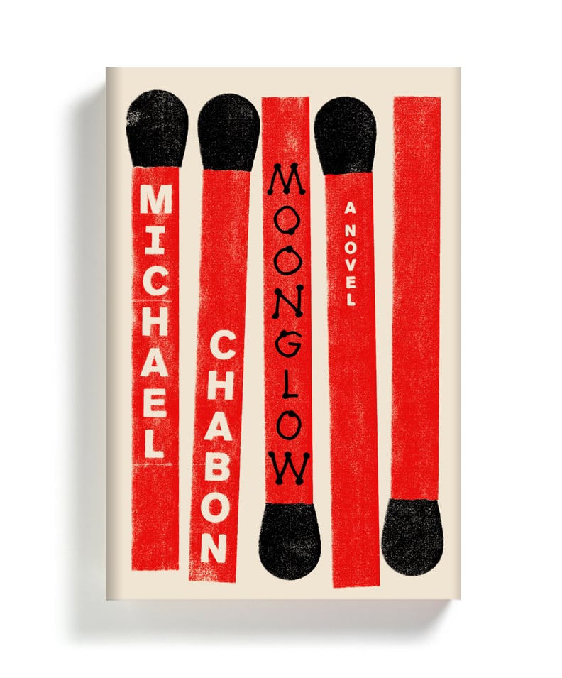 Moonglow by Michael Chabon, Out Nov. 22