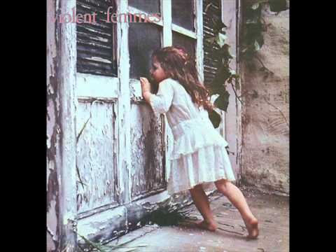 "Blister in the Sun" by Violent Femmes