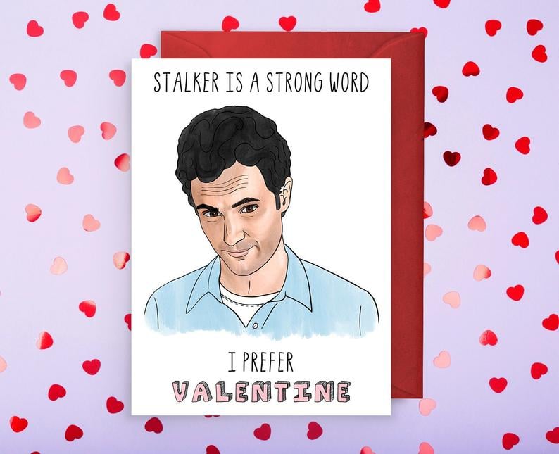 You "Stalker" Valentine's Day Card