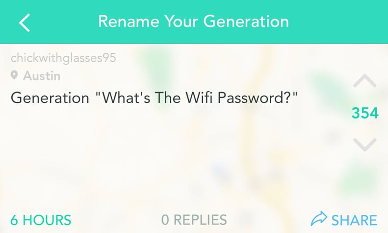 Getting the WiFi password anywhere feels like such an accomplishment.