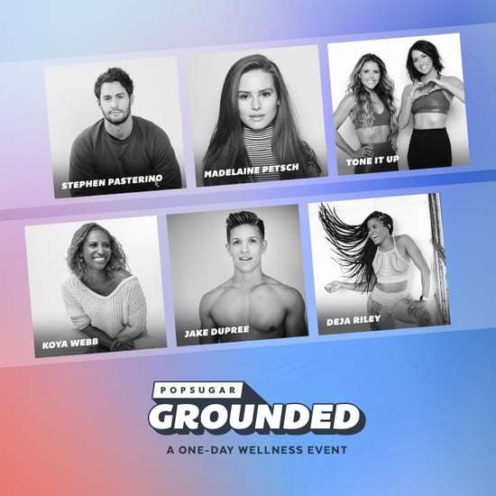 POPSUGAR Grounded Los Angeles March 7, 2020