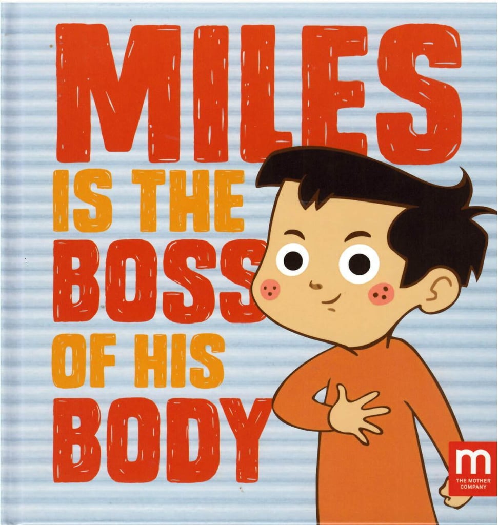 Miles Is the Boss of His Body
