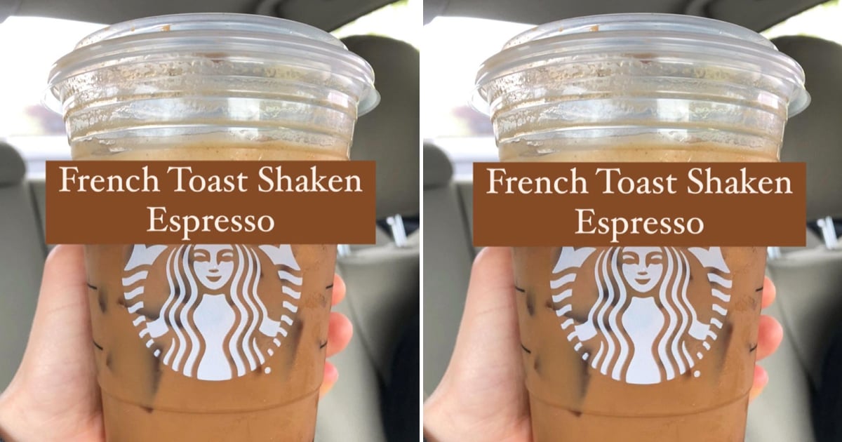 How to Order Starbucks's Secret French Toast Shaken ...