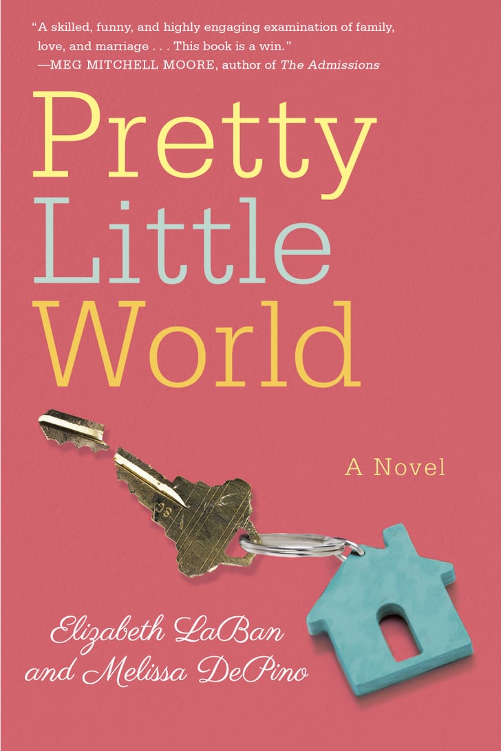 Pretty Little World By Melissa Depino And Elizabeth Laban