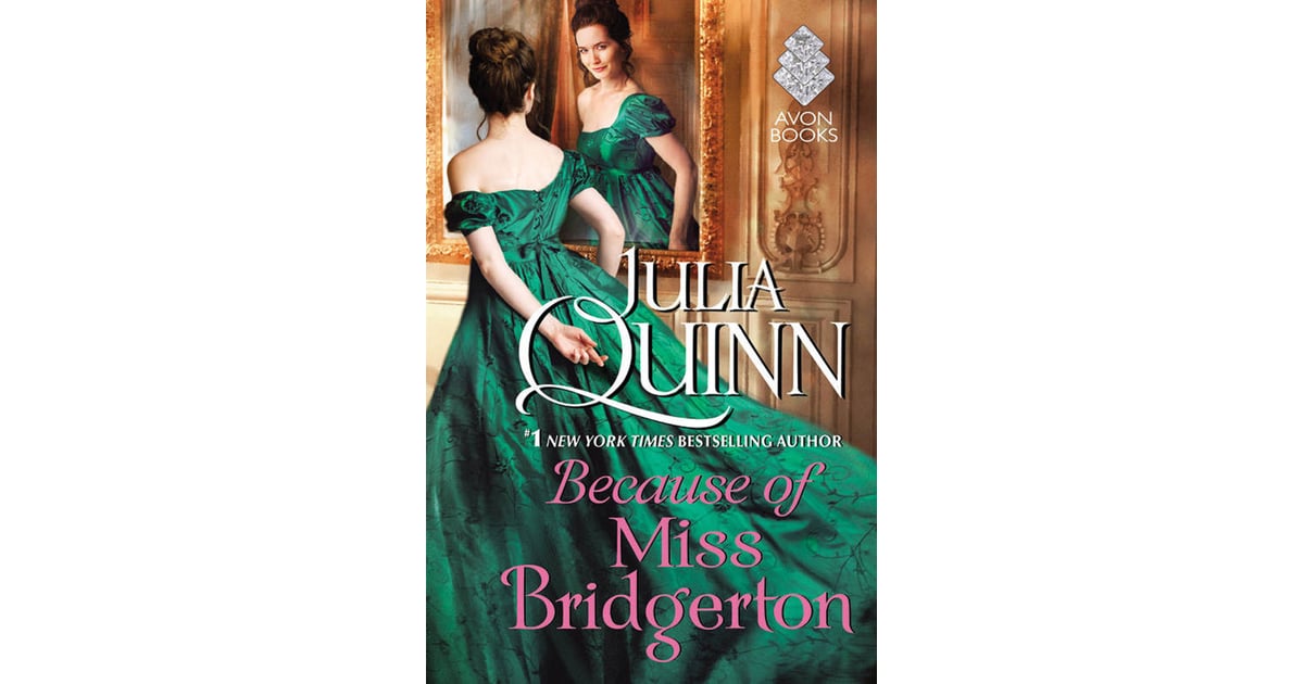 Because of Miss Bridgerton - Julia Quinn