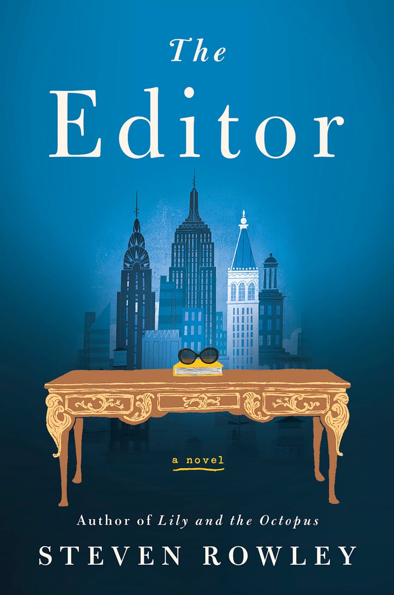 The Editor by Steven Rowley