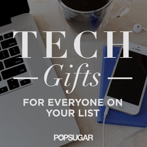 Best Tech Gifts POPSUGAR Tech
