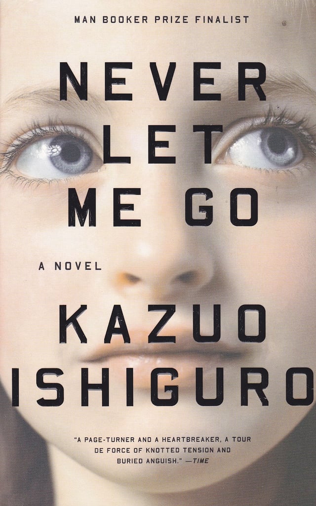Never Let Me Go By Kazuo Ishiguro Books With Good Twists Popsugar