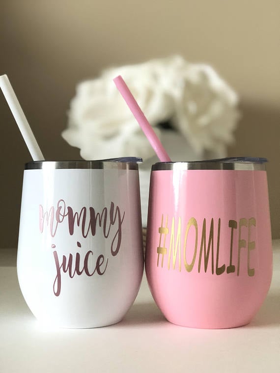 Mommy Juice and Mom Life Stainless Steel Wine Tumbler