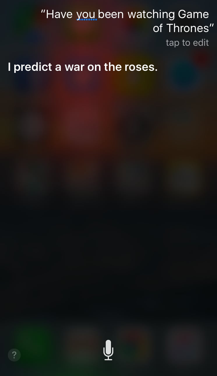 Ooh, OK, Siri, back at it again with historical references.