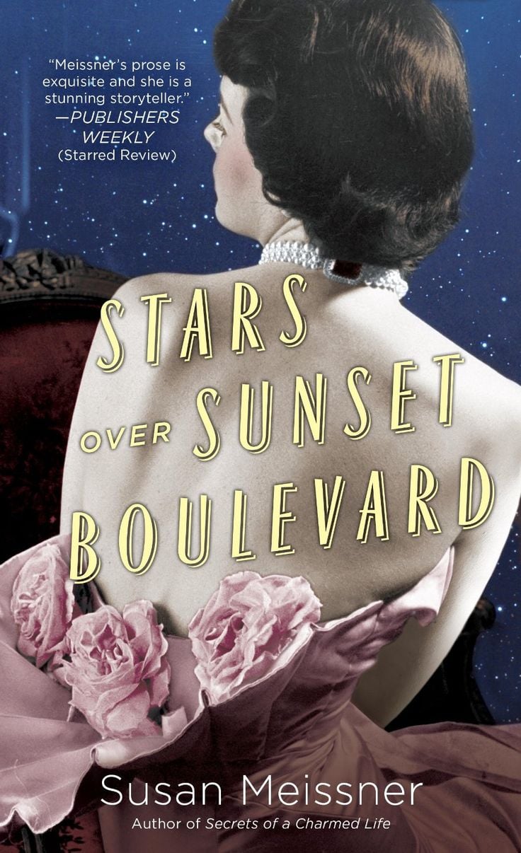 Stars Over Sunset Boulevard by Susan Meissner, Out Jan. 5