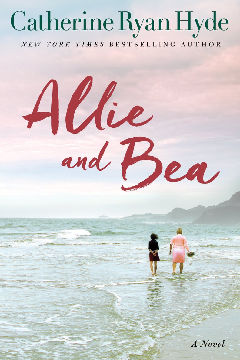 Allie and Bea by Catherine Ryan Hyde — Available May 23