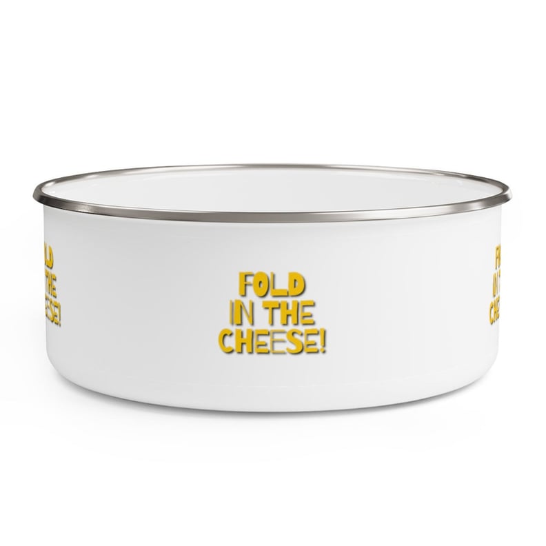 Fold in the Cheese Enamel Bowl