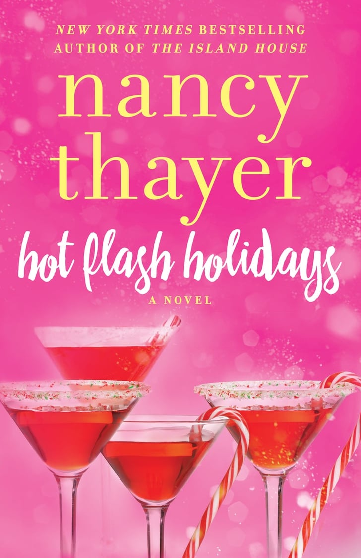 The Hot Flash Club by Nancy Thayer
