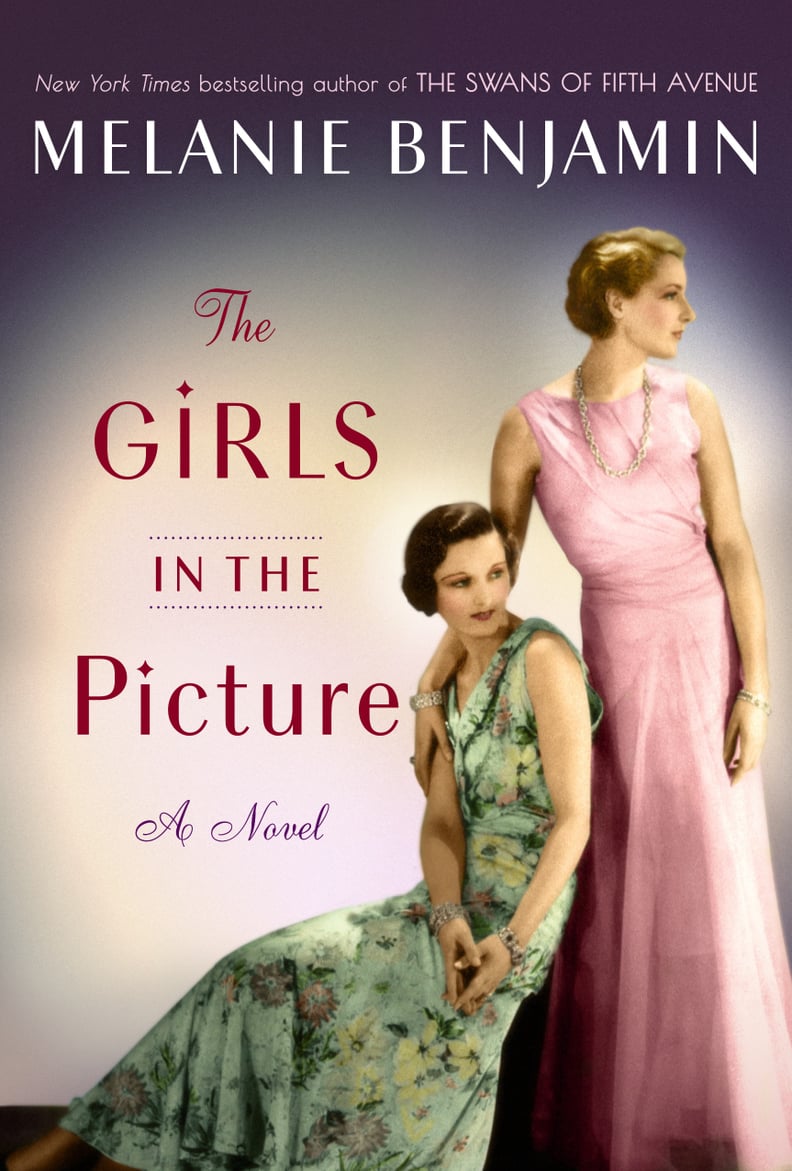 The Girls in the Picture by Melanie Benjamin, Out Jan. 16