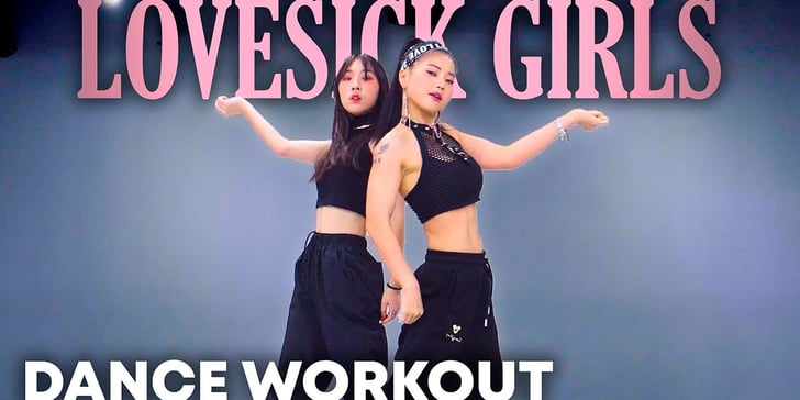 Dance Workout to Blackpink "Lovesick Girls" From Mylee ...